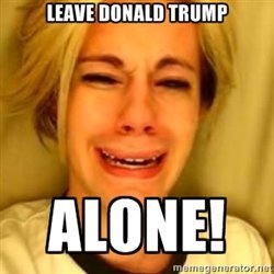Leave Donald Trump alone