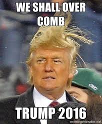 We shall overcomb Trump 2016