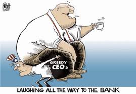 Greedy CEOs laughing all the way to the bank