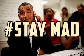 #Stay mad