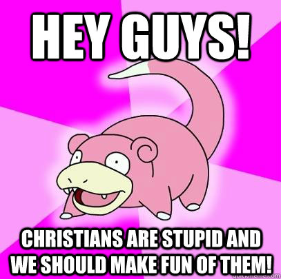stupid christian
