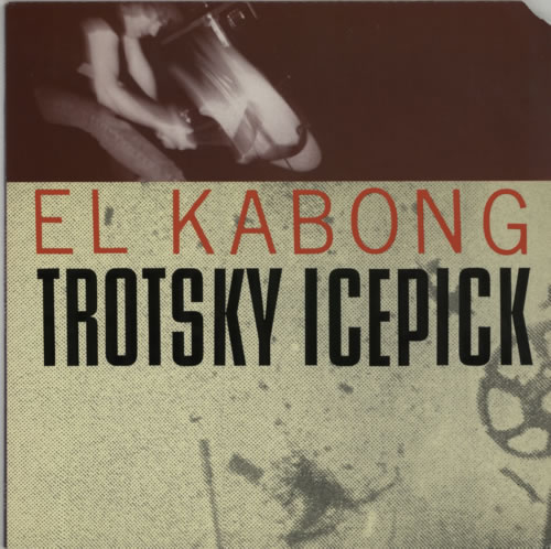 TROTSKY_ICEPICK_EL+KABONG-591805