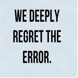 we-deeply-regret-the-error
