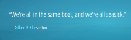 Screenshot_2019-11-30 Gilbert K Chesterton Quote “We’re all in the same boat, and we’re all seasick ”